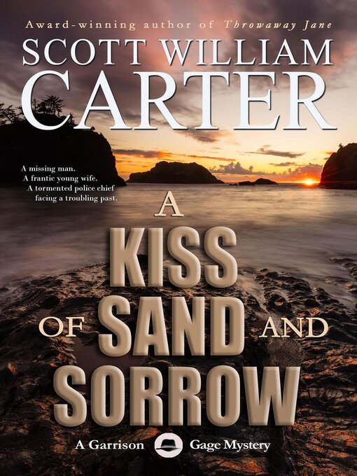 Title details for A Kiss of Sand and Sorrow by Scott William Carter - Wait list